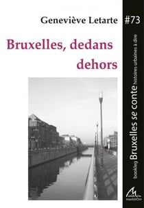 Bruxelles, dedans dehors