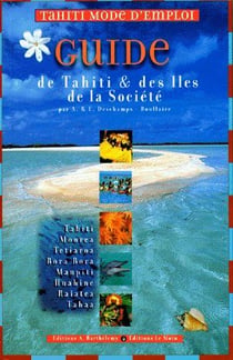 Tahiti et les iles de la societe