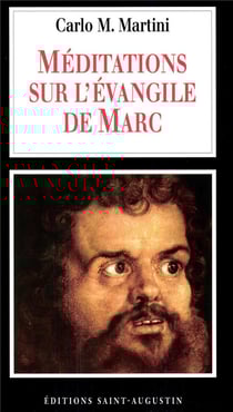 Méditations sur l'évangile de Marc