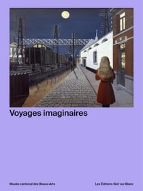 Train Zug Treno Tren Tome 2 : voyages imaginaires