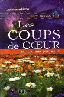 Les coups de coeur du jardinier paresseux