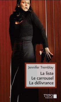 La liste, le carrousel, la délivrance