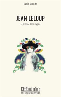 Jean Leloup - le principe de la mygale
