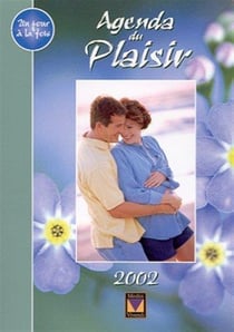 Agenda du plaisir - un jour à la fois (2002)