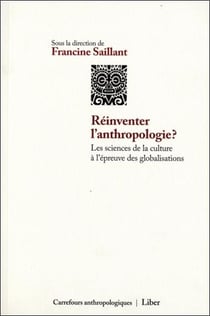Réinventer l'anthropologie ?