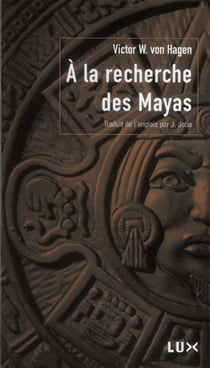 À la recherche des Mayas