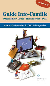 Guide info-famille - organismes, livres, sites internet, DVD