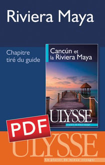Riviera maya - chapitre tiré du guide cancún et la riviera maya