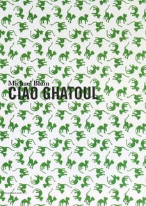 Michael blum : ciao ghatoul