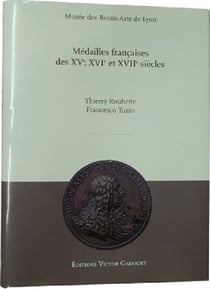 Médailles françaises des XV, XVI et XVII siècles