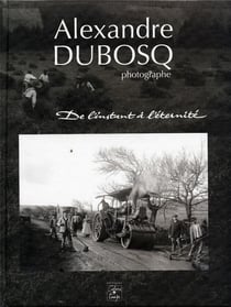 Alexandre dubosq photographe - de l'instant à l'éternité