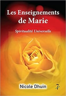 Les enseignements de Marie : spiritualite universelle