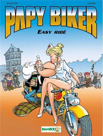 Papy biker - tome 01 - easy ride