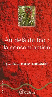Au-delà du bio : la consomm'action