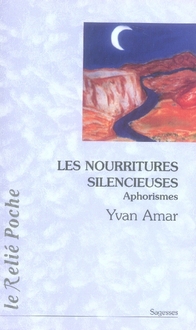 Les nourritures silencieuses