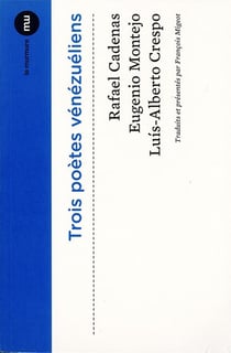 Trois poètes vénézueliens
