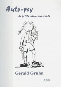 Auto-psy de petits crimes innocents