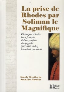 La prise de Rhodes par Soliman le magnifique