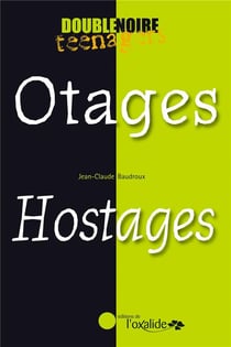 Otages / hostages