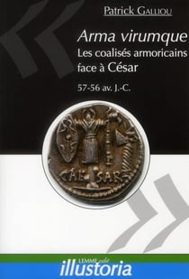 Arma virumque. les coalises armoricains face a cesar (57-56 av. j.-c. - les coalises armoricains fac