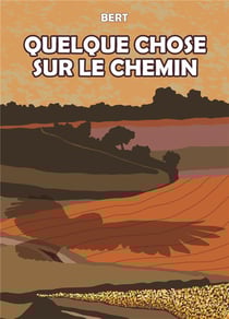 Quelque chose sur le chemin