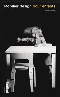 Mobilier design pour enfants (nouvelle edition) /francais/anglais