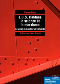 J.b.s. haldane, la science et le marxisme - la vision du monde d'un biologiste