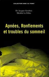 Apnées, ronflements et troubles du sommeil