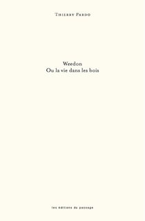 Weedon ou la vie dans les bois