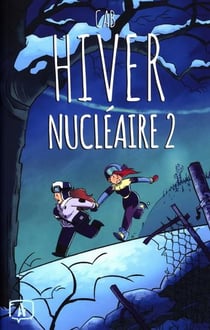 Hiver nucléaire Tome 2
