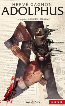 Les enquêtes de Joseph Laflamme Tome 6 : Adolphus