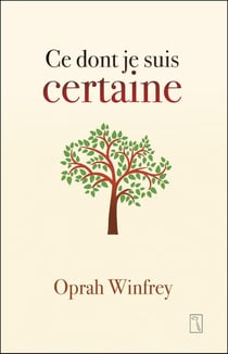 Ce dont je suis certaine