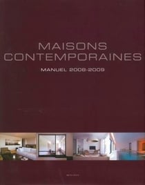 Maisons contemporaines - manuel (édition 2008-2009)