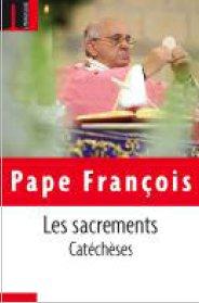 Les sacrements - catéchèses