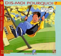 Histoire de Thomas t.1 - j'ai une allergie au pollen