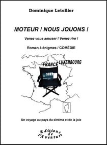 Moteur ! nous jouons !