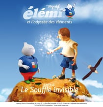 Élémi et l'odyssée des éléments t.2 - le souffle invisible