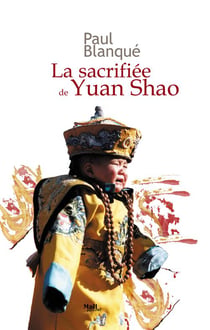 La sacrifiée de Yuan Shao