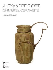 Alexandre bigot, chimiste et ceramiste