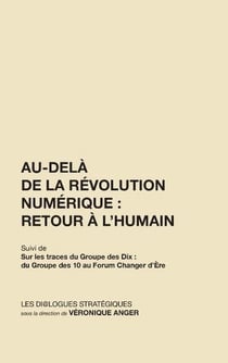 Au-delà de la révolution numerique : retour à l'humain