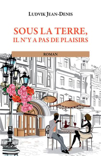 Sous la terre, il n'y a pas de plaisirs : Anba la tè pa ni plézi