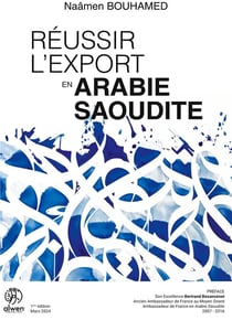 Réussir l'Export en Arabie Saoudite : Comprendre la culture des affaires en Arabie Saoudite