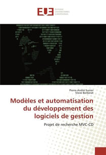 Modeles et automatisation du developpement des logiciels de gestion