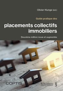 Guide pratique des placements collectifs immobiliers