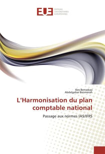 L'harmonisation du plan comptable national - passage aux normes ias/ifrs