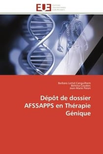 Depot de dossier afssapps en therapie genique