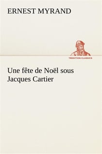 Une fete de noel sous jacques cartier