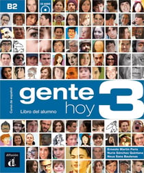 GENTE HOY : 3 - espagnol - livre de l'élève