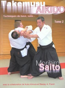 Takemusu aikido Tome 2