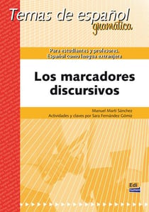 Los marcadores discursivos - temas de español, gramática